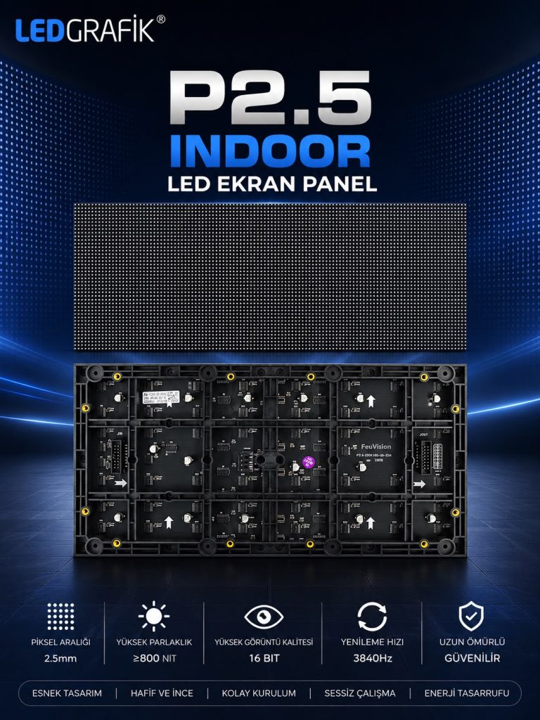 P2,5 RGB İNDOOR LED EKRAN PANEL